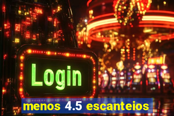 menos 4.5 escanteios